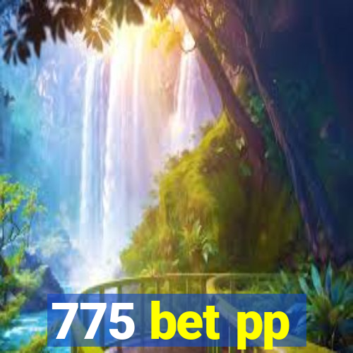 775 bet pp